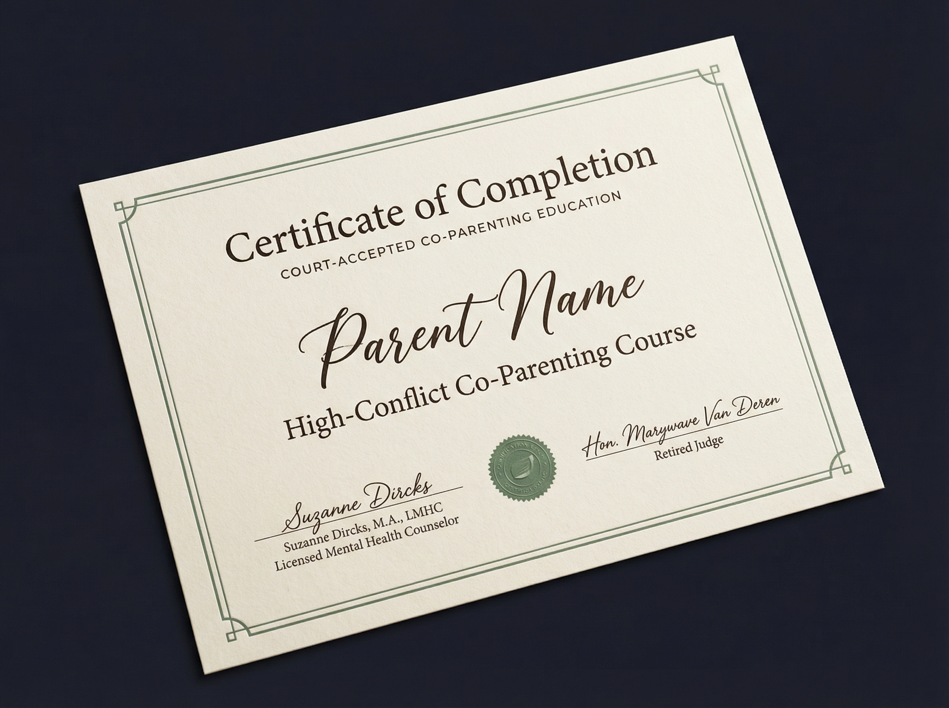 Certificate of Completion for the High-Conflict Co-Parenting Course, signed by Suzanne Dircks, M.A., LMHC