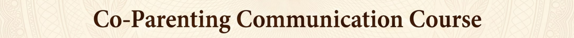 Synthetic sample certificate title field: Co-Parenting Communication Course.